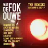 DJ Dano & Def P - Wat de FOK ouwe (The Remixes)